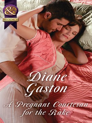 cover image of A Pregnant Courtesan For the Rake